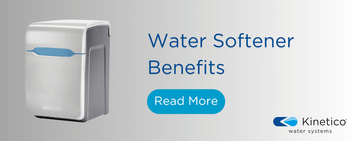 water softener benefits Kinetico