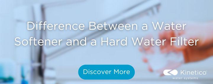 Difference Between a Water Softener and a Hard Water Filter Discover More